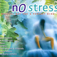 Various - No Stress - A Musical Key For A Perfect Mind (CD)