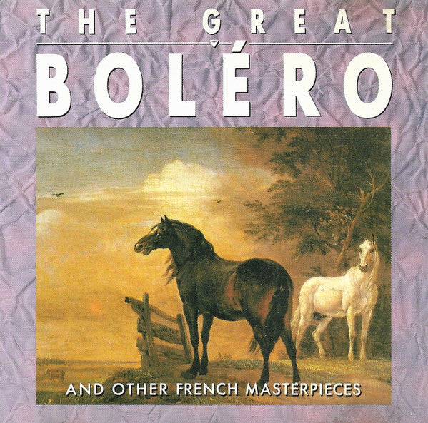R-13086840-1547824662-2662.jpg Maurice Ravel, Paul Dukas, ... - The Great Boléro And Other French Masterpieces (CD)