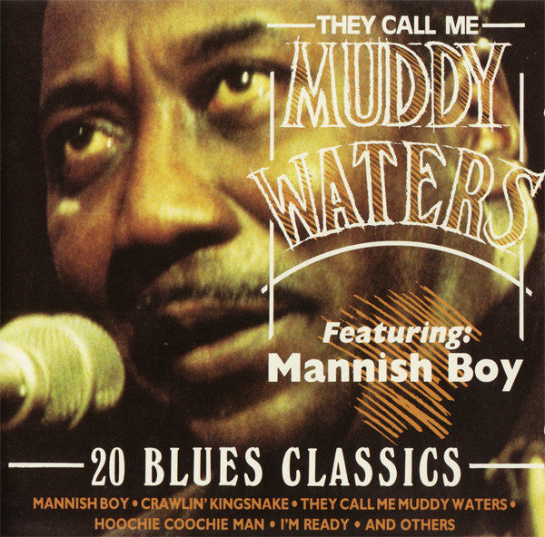 R-1602309-1337518172-8855.jpg Muddy Waters - They Call Me Muddy Waters (20 Blues Classics) (CD)