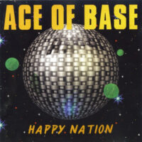 Ace Of Base - Happy Nation (CD)