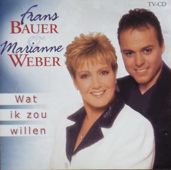 R-4475156-1365932573-7517.jpg Frans Bauer & Marianne Weber - Wat Ik Zou Willen (CD)