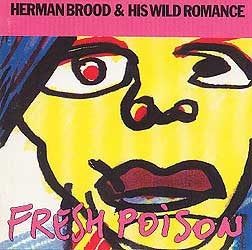 R-566680-1165412516.jpg Herman Brood & His Wild Romance - Fresh Poison (CD)
