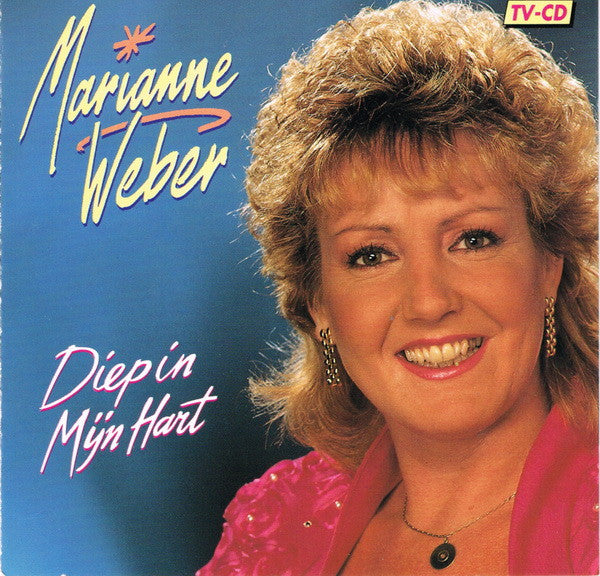 R-6443035-1419343750-5718.jpg Marianne Weber - Diep In Mijn Hart (CD)