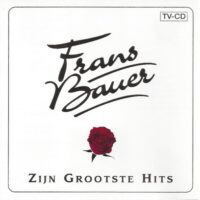 Frans Bauer - Zijn Grootste Hits (CD)