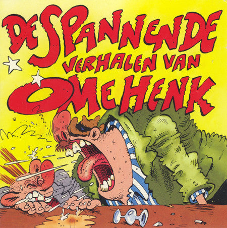 R-742683-1230292603.jpg Ome Henk - De Spannende Verhalen Van Ome Henk (CD)
