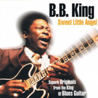 B.B. King - Sweet Little Angel (CD)